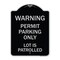 Signmission Warning Permit Parking Lot Is Patrolled Heavy-Gauge Aluminum Sign, 24" x 18", BS-1824-22713 A-DES-BS-1824-22713 - alternate 1